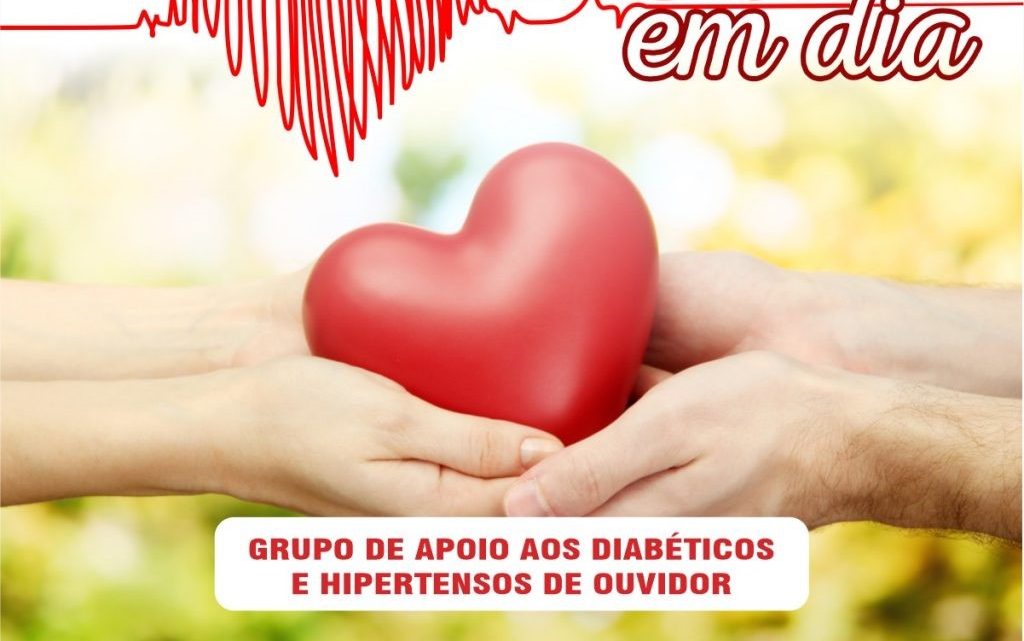 Programa Saúde em Dia Grupo de Apoio aos Diabéticos e Hipertensos de Ouvidor